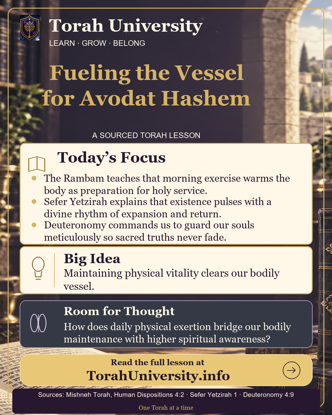 Fueling the Vessel for Avodat Hashem, a sourced Torah University lesson